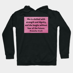 Bible Verse Proverbs 31:25 Hoodie